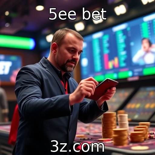 5ee bet