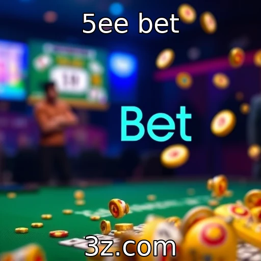 5ee bet