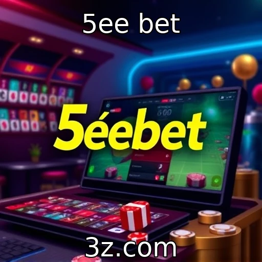 5ee bet