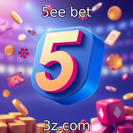 5ee bet