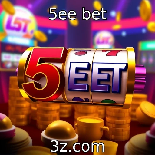 5ee bet